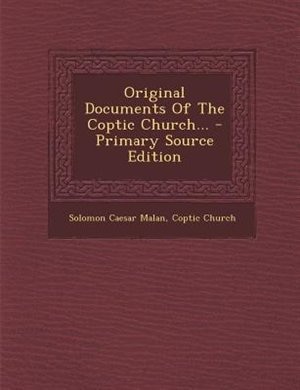Front cover_Original Documents Of The Coptic Church... - Primary Source Edition