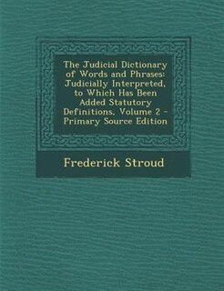 Front cover_The Judicial Dictionary of Words and Phrases