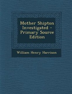 Couverture_Mother Shipton Investigated