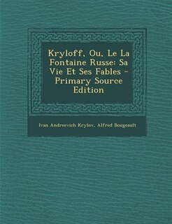 Front cover_Kryloff, Ou, Le La Fontaine Russe