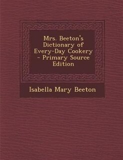 Couverture_Mrs. Beeton's Dictionary of Every-Day Cookery