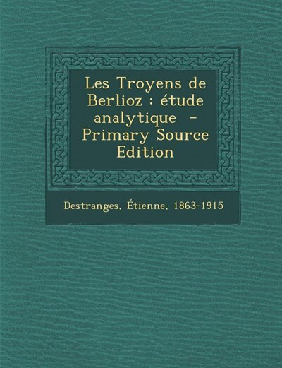 Front cover_Les Troyens de Berlioz