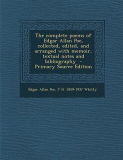Couverture_The complete poems of Edgar Allan Poe, collected, edited, and arranged with memoir, textual notes and bibliography  - Primary Source Edition