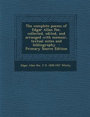 Couverture_The complete poems of Edgar Allan Poe, collected, edited, and arranged with memoir, textual notes and bibliography  - Primary Source Edition