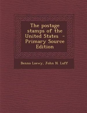 Front cover_The postage stamps of the United States  - Primary Source Edition