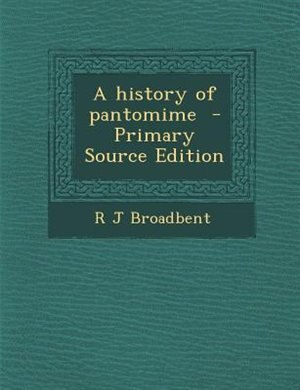 A history of pantomime