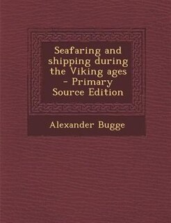 Couverture_Seafaring and shipping during the Viking ages