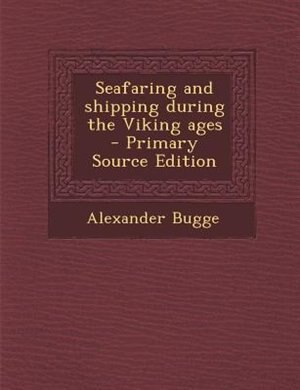 Couverture_Seafaring and shipping during the Viking ages