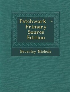 Front cover_Patchwork  - Primary Source Edition