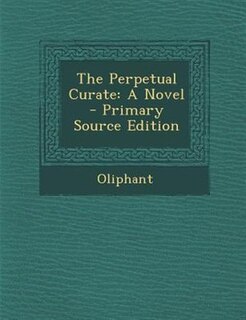 Front cover_The Perpetual Curate