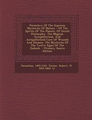 Front cover_Paracelsvs Of The Supreme Mysteries Of Nature.
