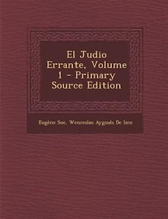 Couverture_El Judio Errante, Volume 1 - Primary Source Edition