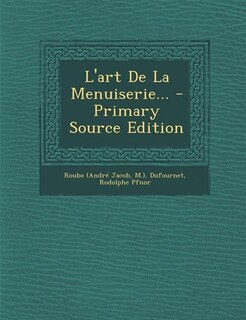 Couverture_L'art De La Menuiserie...