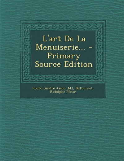 Couverture_L'art De La Menuiserie...