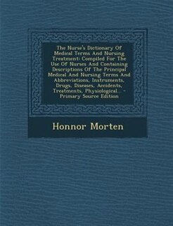 Front cover_The Nurse's Dictionary Of Medical Terms And Nursing Treatment