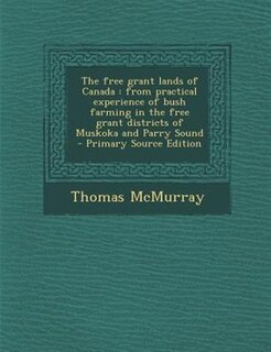 Couverture_The free grant lands of Canada
