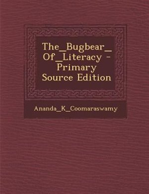 The_Bugbear_Of_Literacy