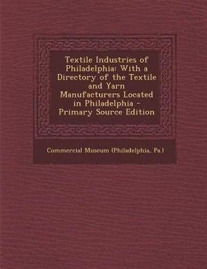 Front cover_Textile Industries of Philadelphia
