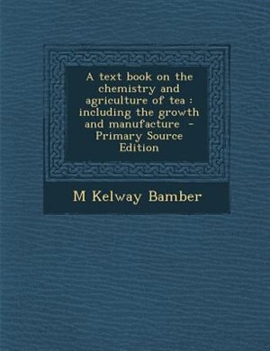 Couverture_A text book on the chemistry and agriculture of tea