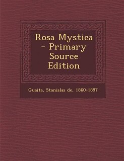 Couverture_Rosa Mystica - Primary Source Edition