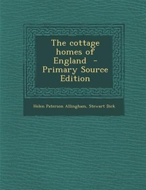 Front cover_The cottage homes of England  - Primary Source Edition
