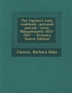 Front cover_The Captain's Lady cookbook--personal journal