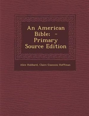 Couverture_An American Bible;  - Primary Source Edition