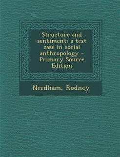 Front cover_Structure and sentiment; a test case in social anthropology