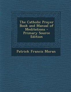 Front cover_The Catholic Prayer Book and Manual of Meditations