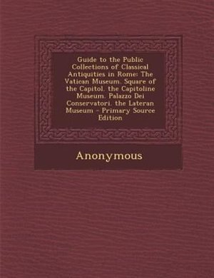 Front cover_Guide to the Public Collections of Classical Antiquities in Rome