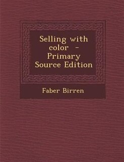 Front cover_Selling with color  - Primary Source Edition