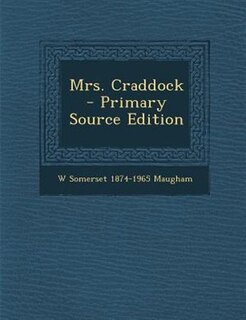 Mrs. Craddock  - Primary Source Edition