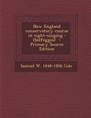 Front cover_New England conservatory course in sight-singing