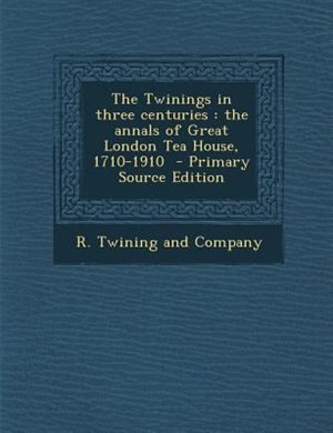 Front cover_The Twinings in three centuries