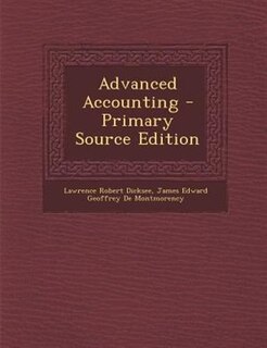 Advanced Accounting - Primary Source Edition
