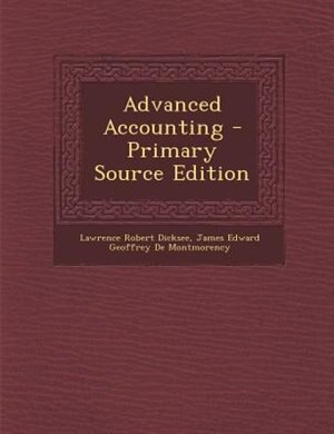 Advanced Accounting - Primary Source Edition