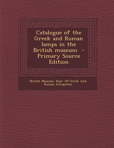 Front cover_Catalogue of the Greek and Roman lamps in the British museum