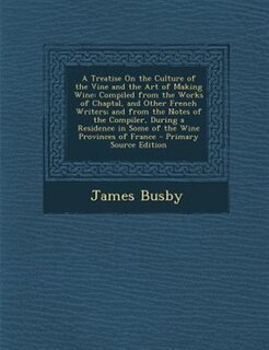 Front cover_A Treatise On the Culture of the Vine and the Art of Making Wine