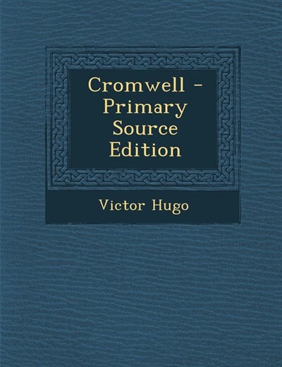 Couverture_Cromwell - Primary Source Edition