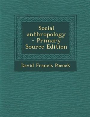 Couverture_Social anthropology  - Primary Source Edition
