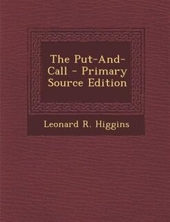 Front cover_The Put-And-Call - Primary Source Edition
