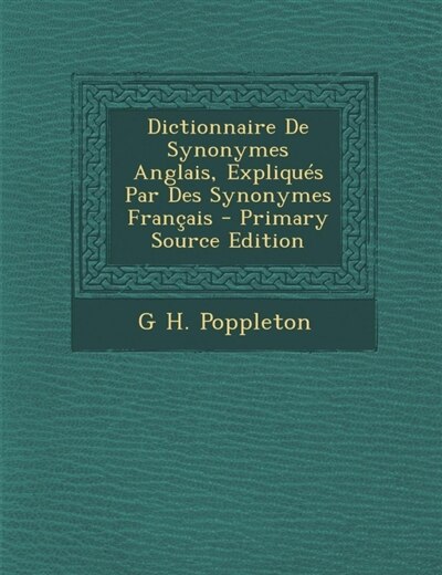 Couverture_Dictionnaire De Synonymes Anglais, Expliqués Par Des Synonymes Français