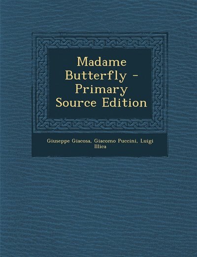 Couverture_Madame Butterfly - Primary Source Edition