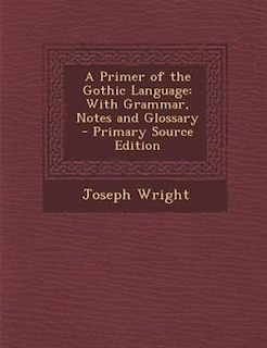 Front cover_A Primer of the Gothic Language