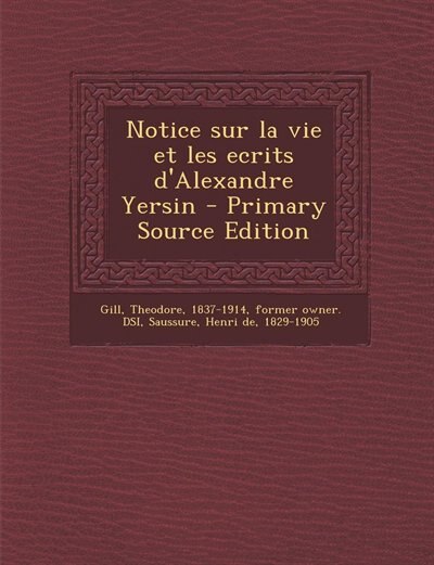 Front cover_Notice sur la vie et les ecrits d'Alexandre Yersin
