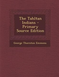 Couverture_The Tahltan Indians - Primary Source Edition