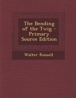Front cover_The Bending of the Twig