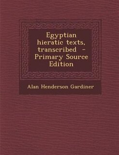 Front cover_Egyptian hieratic texts, transcribed