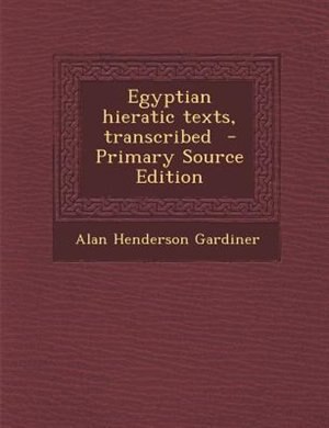 Front cover_Egyptian hieratic texts, transcribed