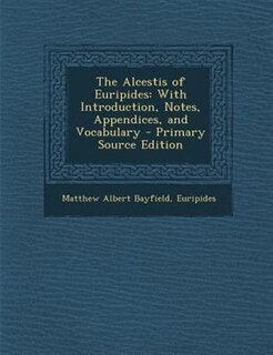 Front cover_The Alcestis of Euripides